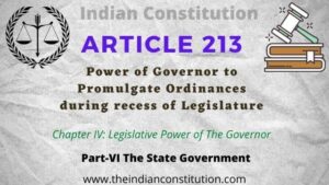 Article 213 Ordinance Making Power of Governor of Indian Constitution