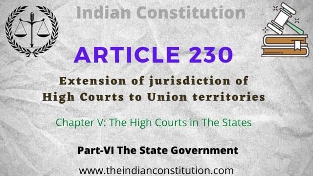 Article 230 of Indian Constitution Extension of jurisdiction of High Courts to Union territories