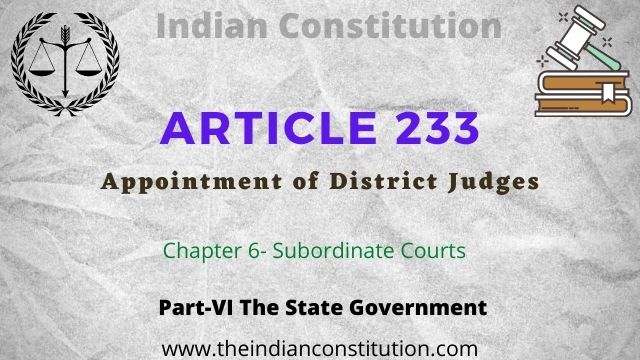 Article 233 Appointment of District Judges In The Indian Constitution
