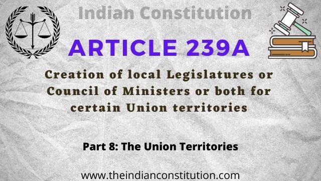 Article 239A of the Indian constitution