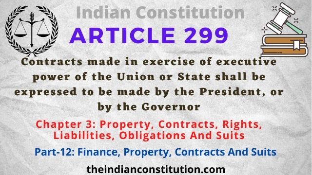 Article 299 President & Governor Contracts In Exercise Of Executive Power