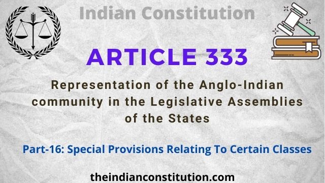 Article 333: Representation of Anglo-Indian Community In State Legislative Assemblies