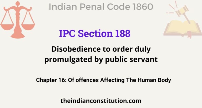 IPC Section 188 Disobedience To Order Duly Promulgated By Public Servant