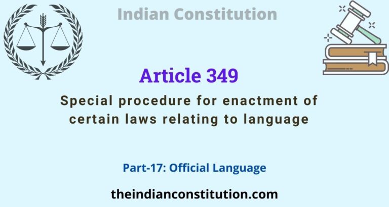 Article 349 Special Procedure For Enactment of Certain Laws Relating To Language