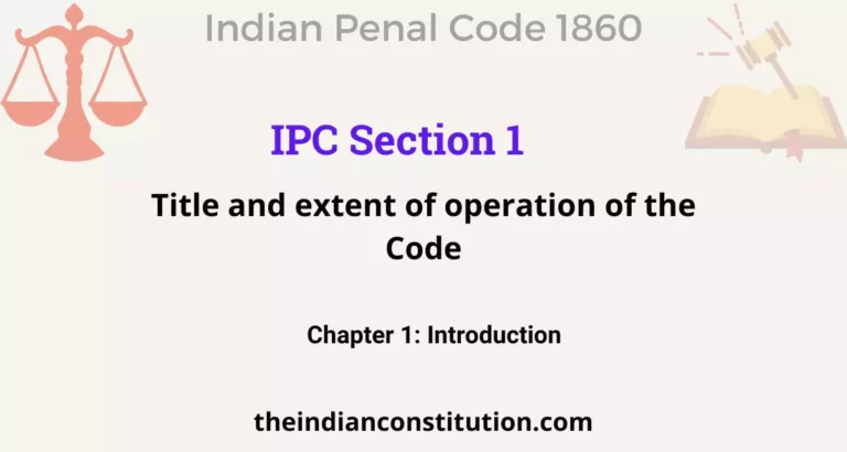 IPC Section 1: Title and extent of operation of the Code