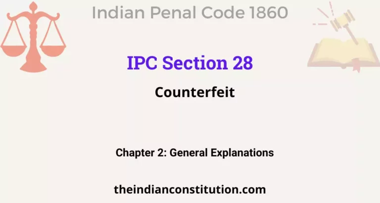 IPC Section 28: Counterfeit