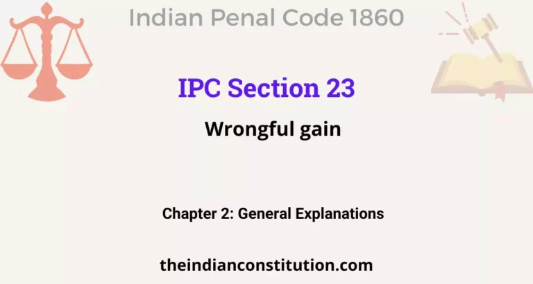 IPC Section 23: Wrongful gain