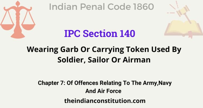 IPC Section 140: Wearing Garb Or Carrying Token Used By Soldier, Sailor Or Airman