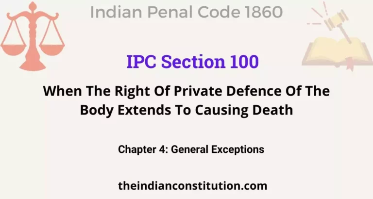 IPC Section 100: When The Right Of Private Defence Of The Body Extends To Causing Death