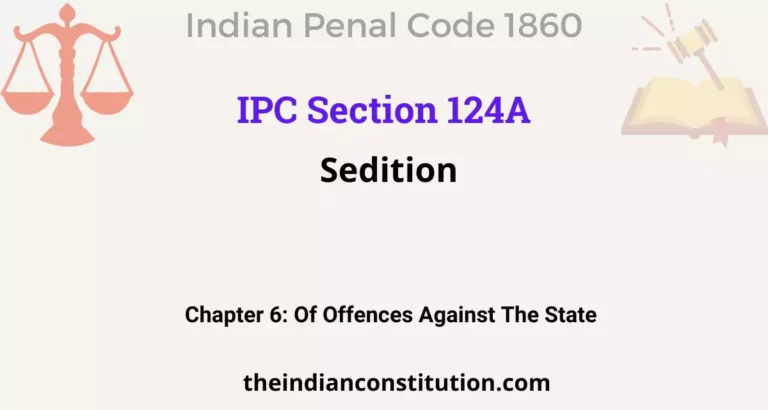 IPC Section 124A: Sedition