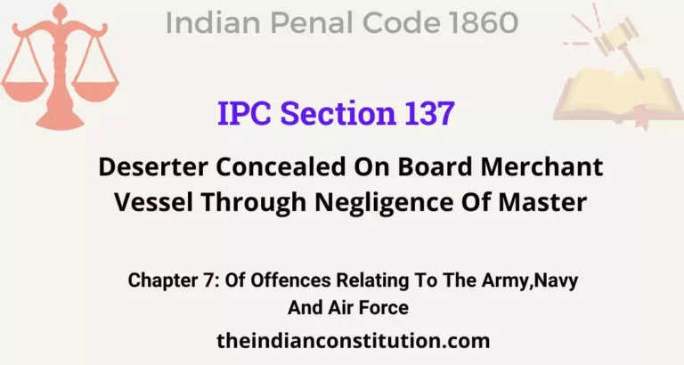 IPC Section 137: Deserter Concealed On Board Merchant Vessel Through Negligence Of Master
