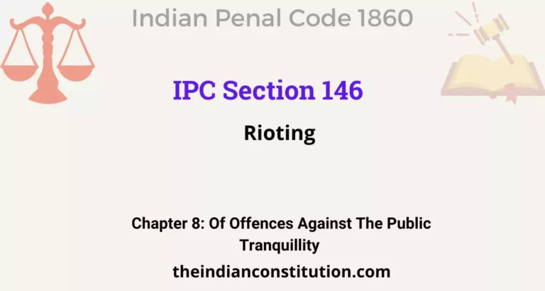 IPC Section 146: Rioting