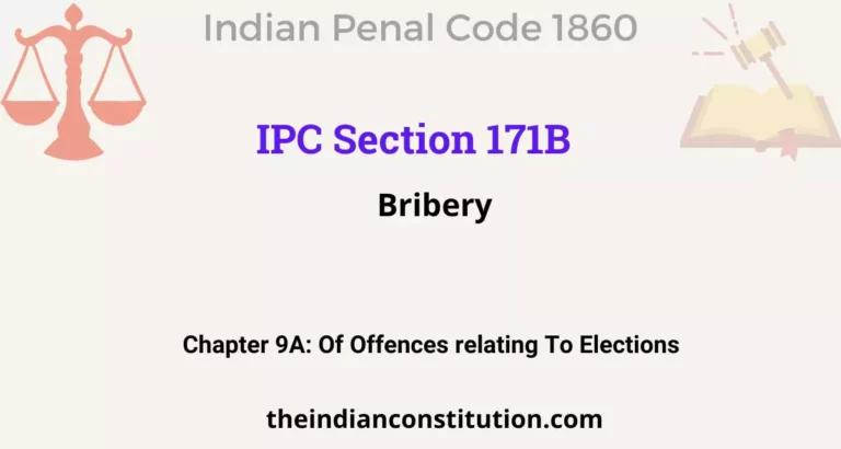 IPC Section 171B: Bribery