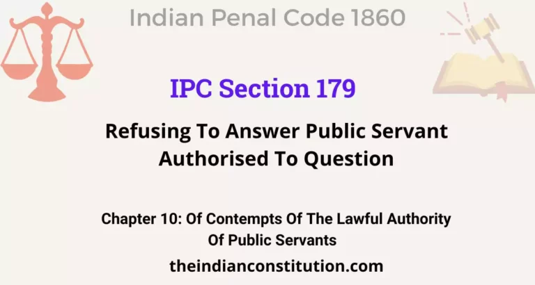 IPC Section 179: Refusing To Answer Public Servant Authorised To Question