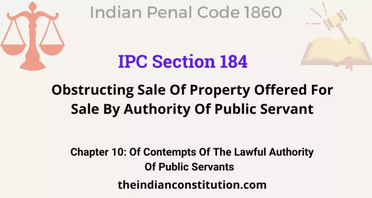 IPC Section 184: Obstructing Sale Of Property Offered For Sale By Authority Of Public Servant