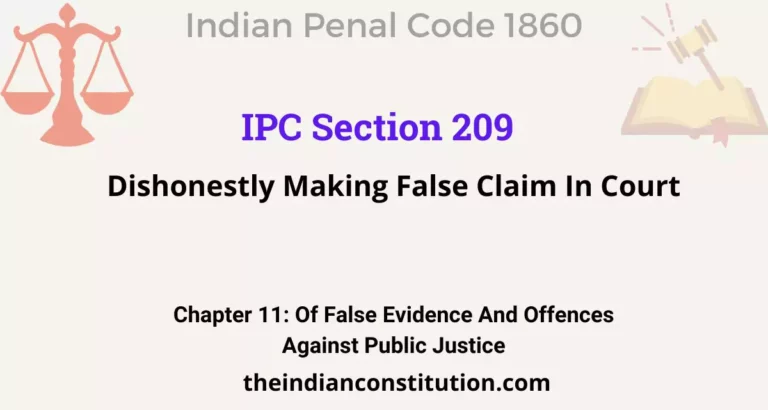 IIPC Section 209: Dishonestly Making False Claim In Court
