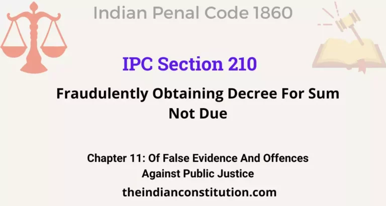 IPC Section 210: Fraudulently Obtaining Decree For Sum Not Due