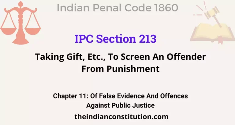 IPC Section 213: Taking Gift, Etc., To Screen An Offender From Punishment
