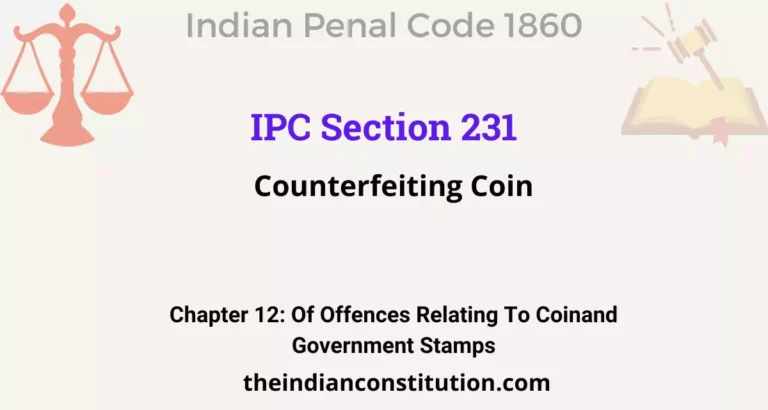 IPC Section 231: Counterfeiting Coin