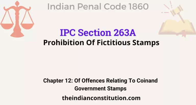 IPC Section 263A: Prohibition Of Fictitious Stamps
