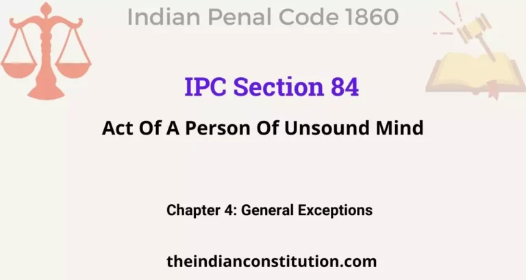IPC Section 84: Act Of A Person Of Unsound Mind