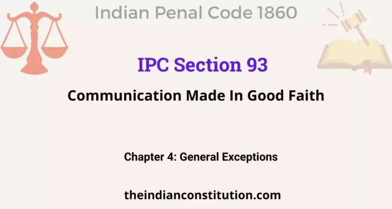 IPC Section 93: Communication Made In Good Faith
