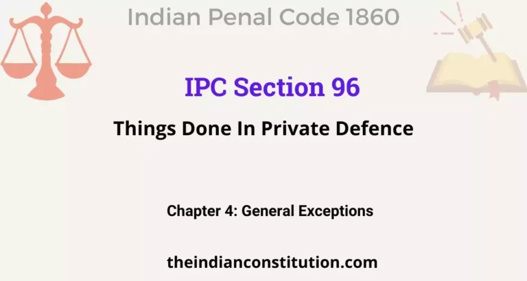 IPC Section 96: Things Done In Private Defence