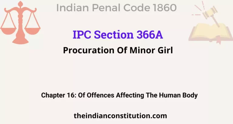 IPC Section 366A: Procuration Of Minor Girl