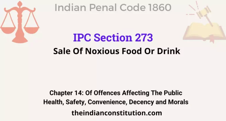 IPC Section 273: Sale Of Noxious Food Or Drink