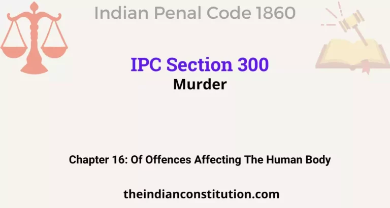 IPC Section 300: Murder