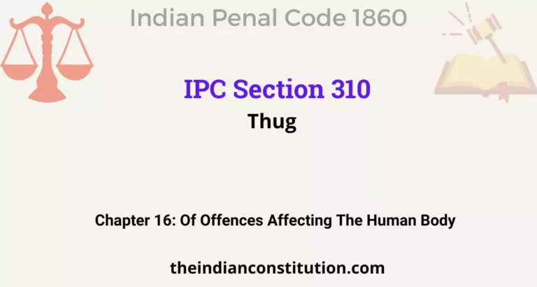 IPC Section 310: Thug