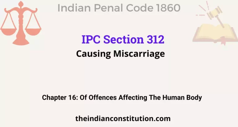 IPC Section 312: Causing Miscarriage