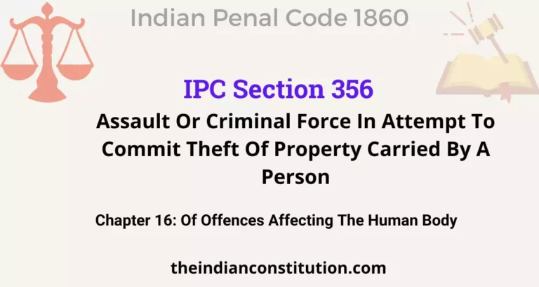 IPC Section 356: Assault Or Criminal Force In Attempt To Commit Theft Of Property Carried By A Person