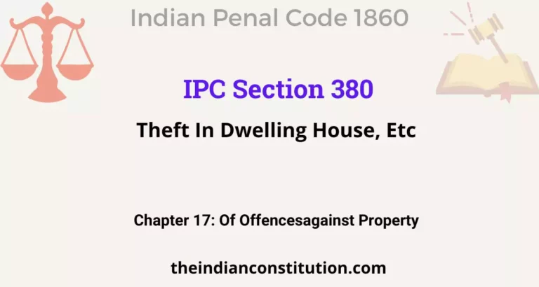 IPC Section 380: Theft In Dwelling House, Etc