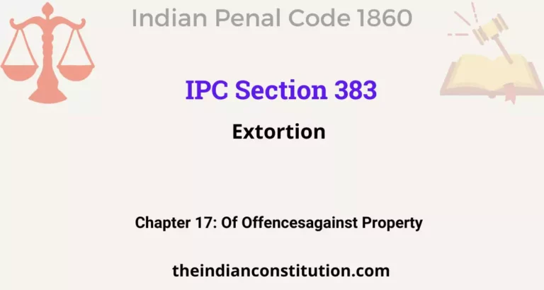 IPC Section 383: Extortion