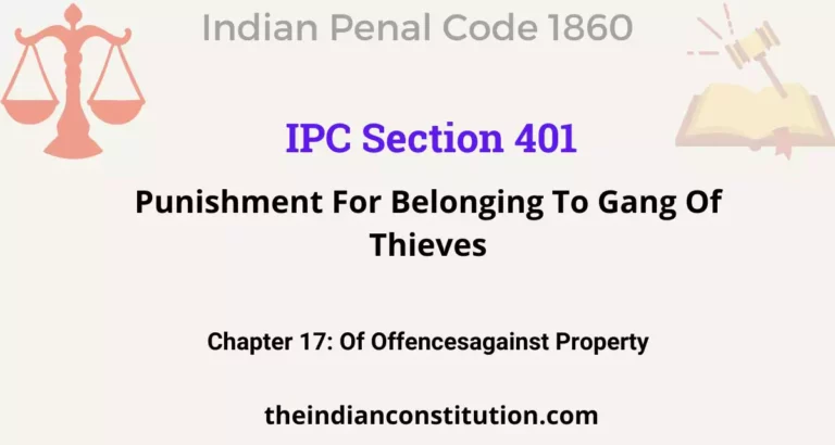 IPC Section 401: Punishment For Belonging To Gang Of Thieves