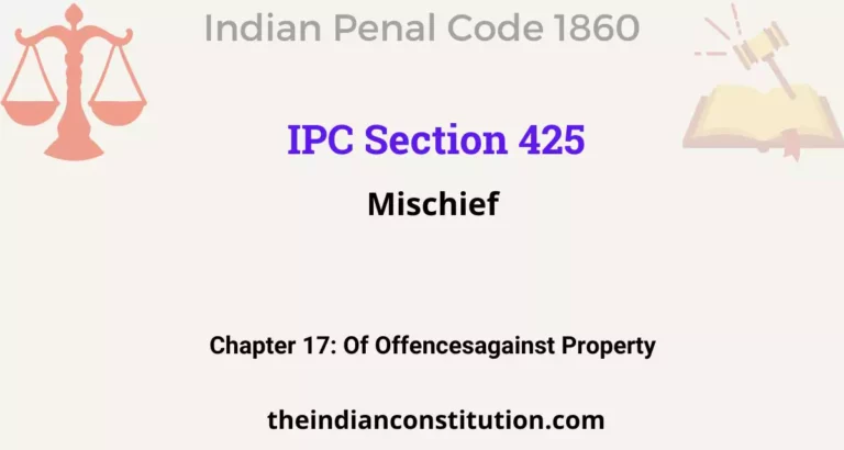 IPC Section 425: Mischief