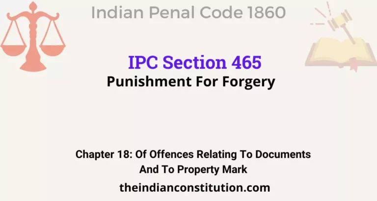 IPC Section 465: Punishment For Forgery