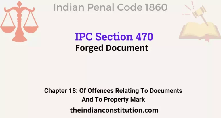 IPC Section 470: Forged Document