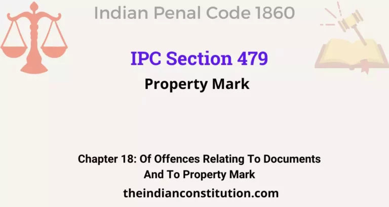 IPC Section 479: Property Mark