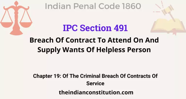 IPC Section 491: Breach Of Contract To Attend On And Supply Wants Of Helpless Person
