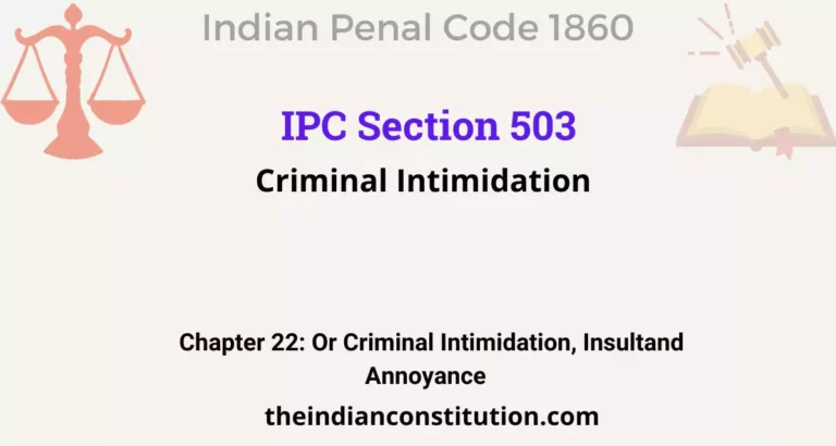 IPC Section 503: Criminal Intimidation